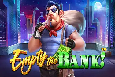 empty the bank